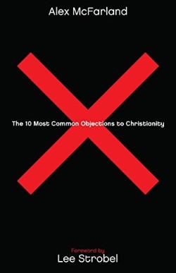 9780764215162 10 Most Common Objections To Christianity (Reprinted)