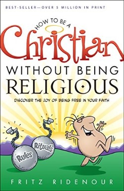 9780764215636 How To Be A Christian Without Being Religious (Reprinted)