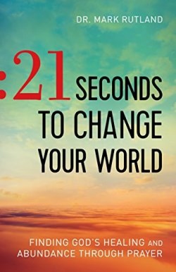 9780764217708 21 Seconds To Change Your World (Reprinted)