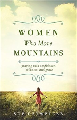 9780764219146 Women Who Move Mountains (Reprinted)