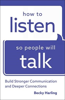 9780764219443 How To Listen So People Will Talk (Reprinted)