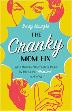 9780764230547 Cranky Mom Fix