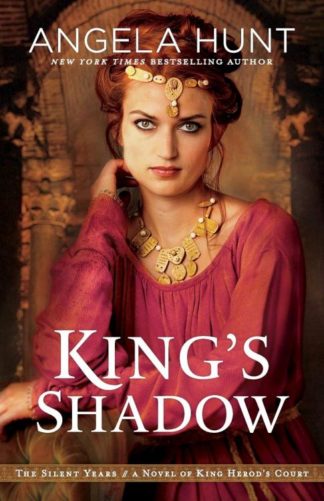 9780764233364 Kings Shadow : A Novel Of King Herod's Court