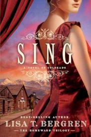 9780764234682 Sing : A Novel Of Colorado