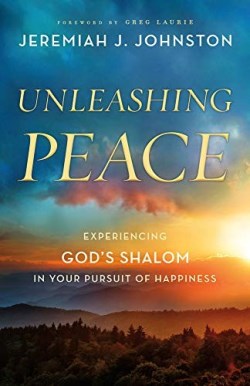 9780764239717 Unleashing Peace : Experiencing God's Shalom In Your Pursuit Of Happiness