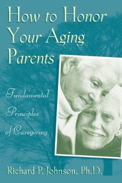 9780764804762 How To Honor Your Aging Parents