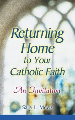 9780764810992 Returning Home To Your Catholic Faith