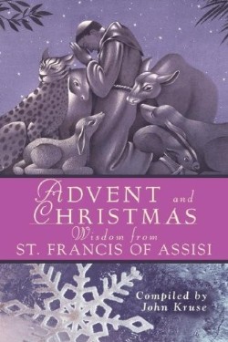 9780764817564 Advent And Christmas Wisdom From Saint Francis Of Assisi