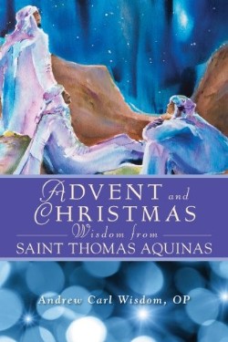 9780764818196 Advent And Christmas Wisdom From Saint Thomas Aquinas