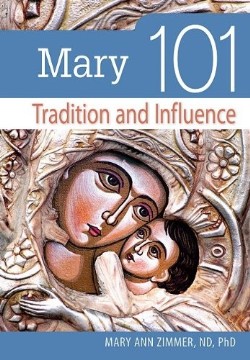 9780764818516 Mary 101 : Tradition And Influence