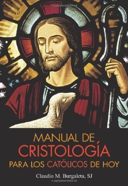 9780764819421 Manual De Cristologia Para Los - (Spanish)