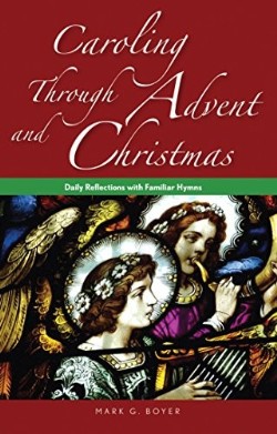 9780764825248 Caroling Through Advent And Christmas