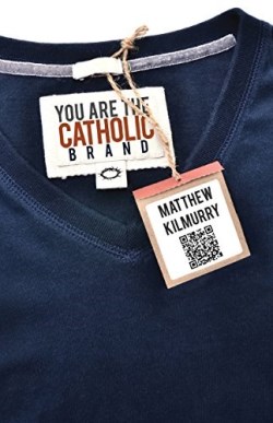 9780764826412 You Are The Catholic Brand