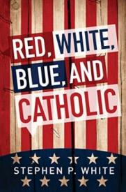 9780764826450 Red White Blue And Catholic