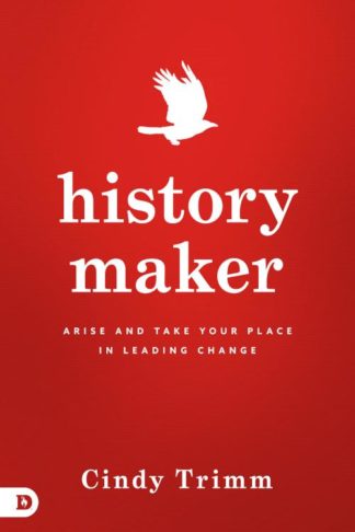 9780768417081 History Maker : Arise And Take Your Place In Leading Change