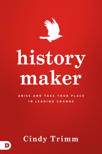 9780768417081 History Maker : Arise And Take Your Place In Leading Change