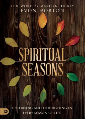 9780768446197 Spiritual Seasons : Discerning And Flourishing In Every Season Of Life