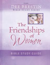 9780781444569 Friendships Of Women Bible Study (Student/Study Guide)