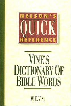 9780785211693 Vines Dictionary Of Bible Words