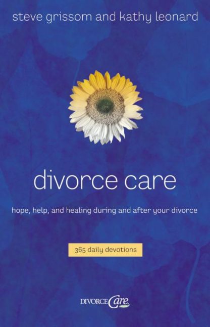 9780785212461 Divorce Care : Hope Help And Healing During And After Your Divorce