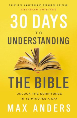 9780785216186 30 Days To Understanding The Bible 30th Anniversary