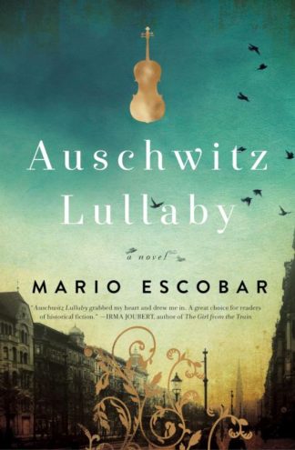 9780785219958 Auschwitz Lullaby : A Novel