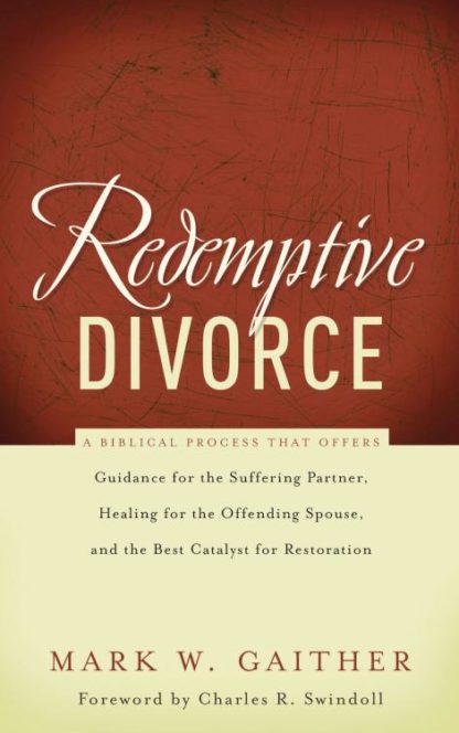 9780785228561 Redemptive Divorce : A Biblical Process That Offers Guidance For The Suffer