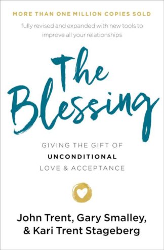 9780785229056 Blessing : Giving The Gift Of Unconditional Love And Acceptance