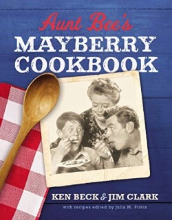 9780785231103 Aunt Bees Mayberry Cookbook