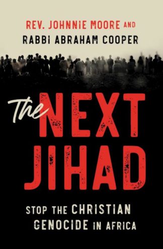 9780785241348 Next Jihad : Stop The Christian Genocide In Africa
