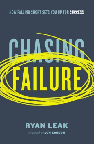 9780785261605 Chasing Failure : How Falling Short Sets You Up For Success