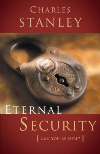 9780785264170 Eternal Security : Can You Be Sure