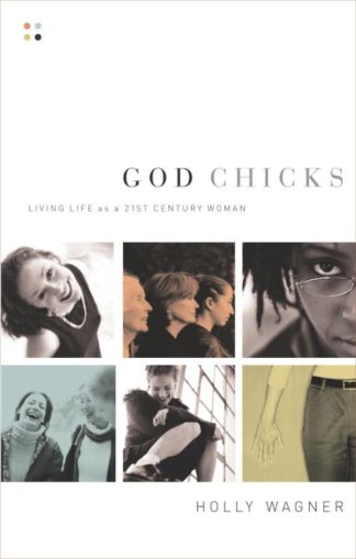 9780785264484 God Chicks : Living Life As A 21st Century Woman