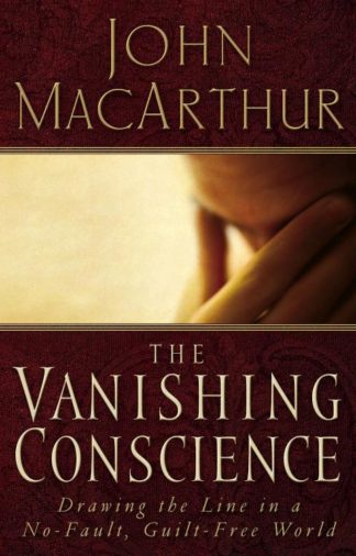 9780785271819 Vanishing Conscience : Drawing The Line In A No Fault Guilt Free World
