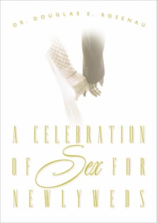 9780785287735 Celebration Of Sex For Newlyweds