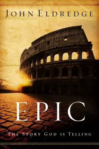 9780785288794 Epic : The Story God Is Telling