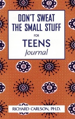 9780786887651 Dont Sweat The Small Stuff For Teens Journal