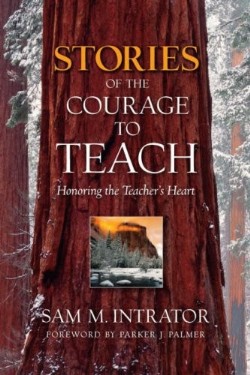 9780787996840 Stories Of The Courage To Teach (Reprinted)