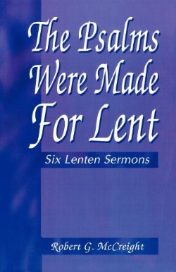 9780788005657 Psalms Were Made For Lent
