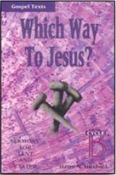 9780788007934 Which Way To Jesus Cycle B
