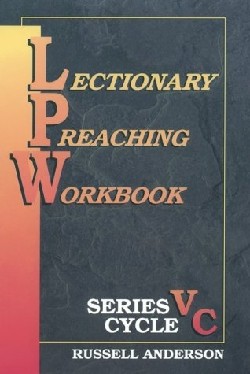 9780788010415 Lectionary Preaching Workbook Series 5 Cycle C