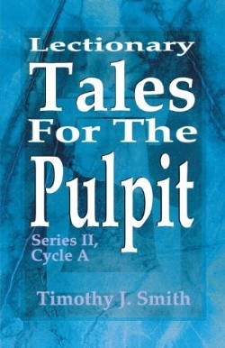 9780788012174 Lectionary Tales For The Pulpit Series 2 Cycle A