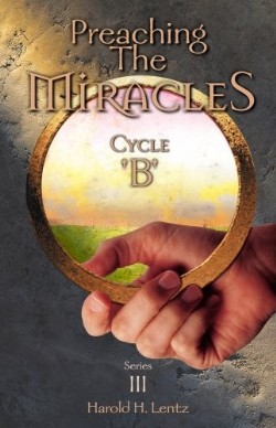 9780788013584 Preaching The Miracles Series 3 Cycle B