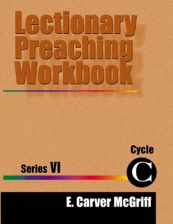9780788013676 Lectionary Preaching Workbook Series 6 Cycle B