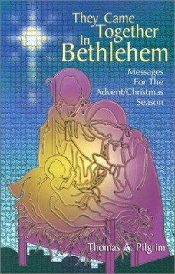 9780788015120 They Came Together In Bethlehem