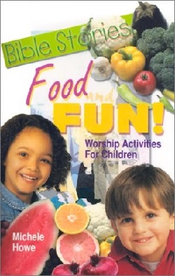 9780788015236 Bible Stories Food And Fun