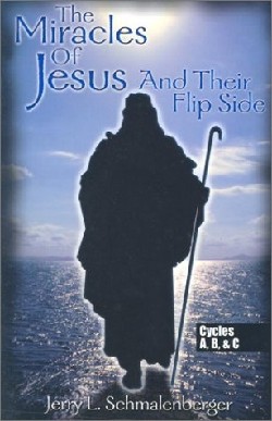 9780788017100 Miracles Of Jesus And Their Flip Side Cycles A B And C