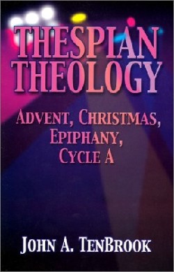 9780788018459 Thespian Theology Cycle A