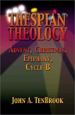 9780788018978 Thespian Theology Cycle B