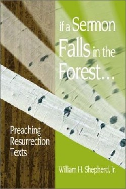 9780788019371 If A Sermon Falls In The Forest